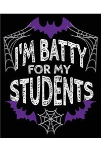 I'm Batty for My Students