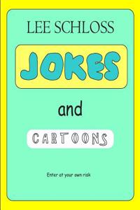 Lee Schloss - Jokes and Cartoons