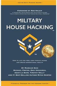Military House Hacking