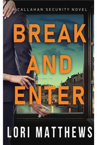 Break and Enter