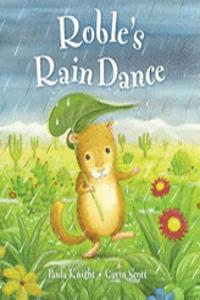 Roble's Rain Dance