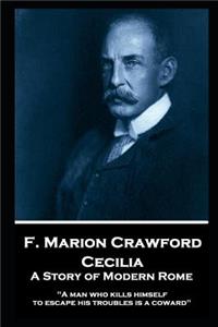 F. Marion Crawford - Cecilia