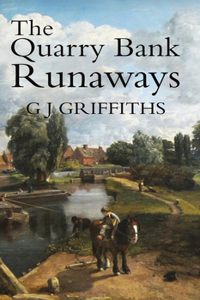 The Quarry Bank Runaways
