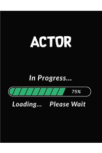 Actor in Progress Loading Please Wait