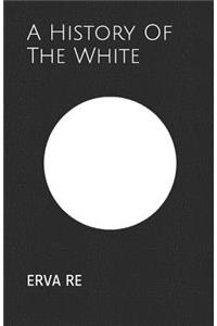 History of the White