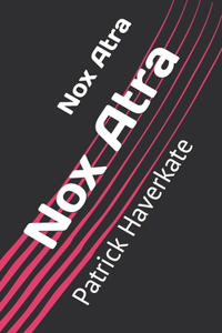 Nox Atra