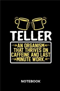 Teller - Notebook: Lined notebook for tellers to track all informations of daily work life for men and women