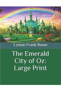 The Emerald City of Oz