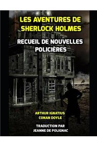 Les Aventures de Sherlock Holmes. Recueil de Nouvelles Policières