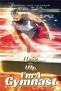 I Leap. I Fly. I'm a Gymnast
