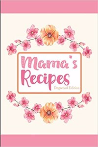 Mama's Recipes Dogwood Edition