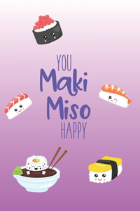 You Maki Miso Happy