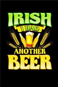 Irish I Had Another Beer