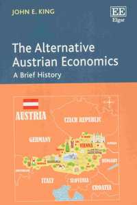 The Alternative Austrian Economics