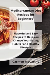 Mediterranean Diet Recipes for Beginners