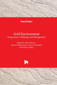 Arid Environment - Perspectives, Challenges and Management