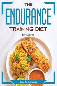 The Endurance Training Diet