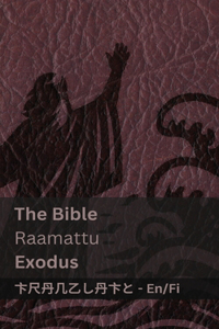 The Bible (Exodus) / Raamattu