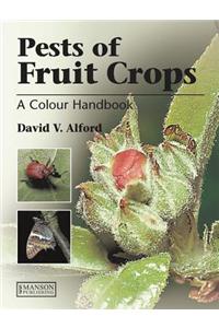 Pests of Fruit Crops: Colour Handbook