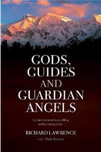 Gods, Guides and Guardian Angels