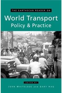 Earthscan Reader on World Transport Policy and Practice