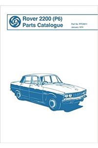 Rover Parts Catalogue: Rover 2200 (P6)