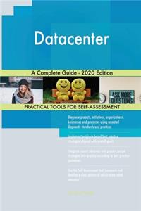 Datacenter A Complete Guide - 2020 Edition