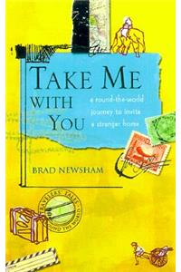 Take Me with You