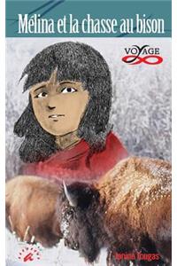Mélina et la chasse au bison