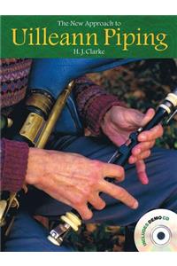 New Approach to Uilleann Piping