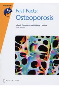 Fast Facts: Osteoporosis