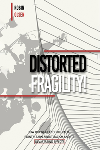 Distorted Fragility