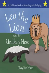 Leo the Lion and the Unlikely Hero