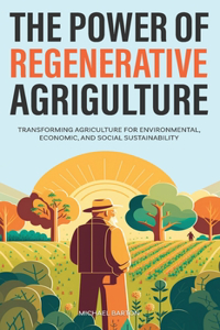 Power of Regenerative Agriculture