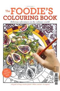 The Foodie's Colouring Book: Delicious Adventures in the Culinary World