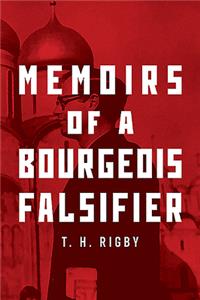 Memoirs of a Bourgeois Falsifier