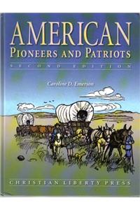 American Pioneers & Patriots Second Edition Hardcover