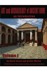 Art and Archaeology of Ancient Rome Vol 1