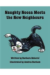Naughty Noosa Meets the New Neighbours