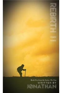 Rebirth II (The Nine Series, Book 5)