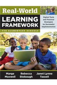 Real-World Learning Framework for Elementary Schools