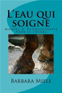 L'eau qui soigne