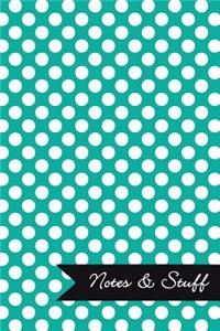 Notes & Stuff - Lined Notebook with Persian Green Polka Dot Pattern Cover