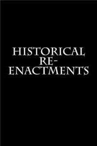 Historical Re-enactments