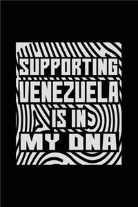 Supporting Venezuela Is In My DNA