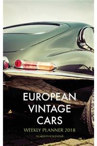 European Vintage Cars Weekly Planner 2018