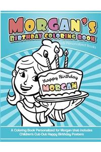 Morgan's Birthday Coloring Book Kids Personalized Books