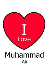 I Love Muhammad Ali
