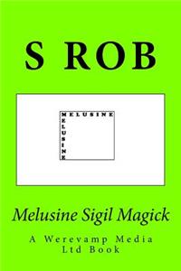 Melusine Sigil Magick