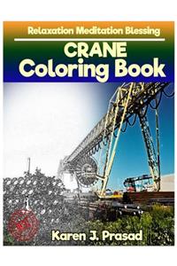 CRANE Coloring book for Adults Relaxation Meditation Blessing